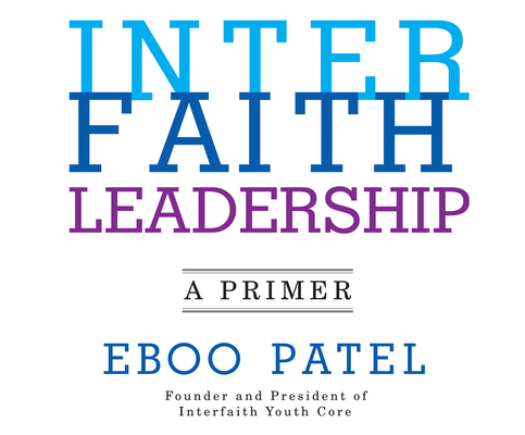 Interfaith Leadership: A Primer 1974924807 Book Cover