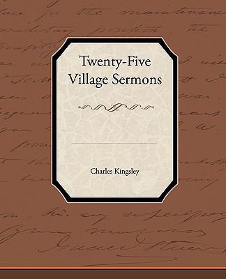 Twenty-Five Village Sermons 1438533977 Book Cover