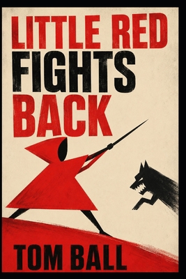Little Red Fights Back B0H2GPMPFQ Book Cover