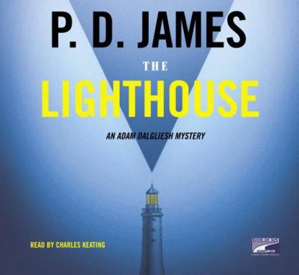 The Lighthouse (Adam Dalgliesh Mystery Series #13) 1415924961 Book Cover