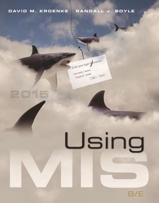 Using MIS Plus MyLab MIS with Pearson eText -- ... 0134058453 Book Cover