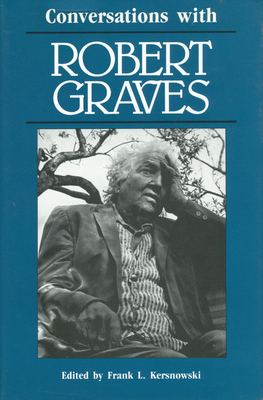 Conversations with Robert Graves 0878054146 Book Cover