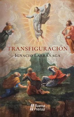 Transfiguracion: Un programa de santificacion c... [Spanish] 0814642209 Book Cover