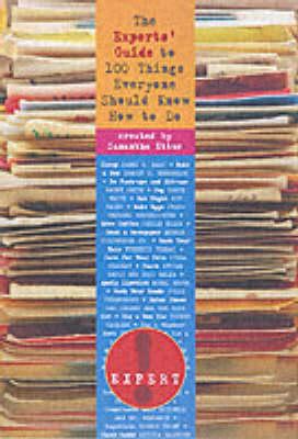 The Experts' Guide to 100 Things Everyone Shoul... 009191258X Book Cover