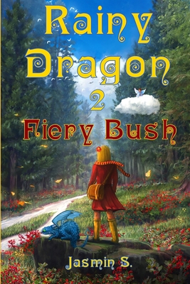 Rainy Dragon 2: Fiery Bush B08P1H4CG3 Book Cover