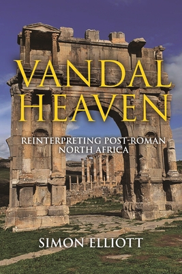 Vandal Heaven: Reinterpreting Post-Roman North ... 1636242871 Book Cover