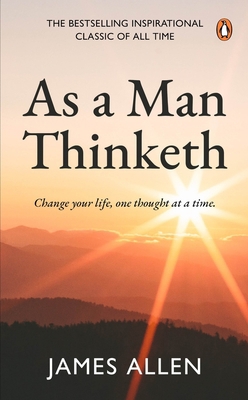 As a Man Thinketh (Premium Paperback, Penguin I... 0143449540 Book Cover