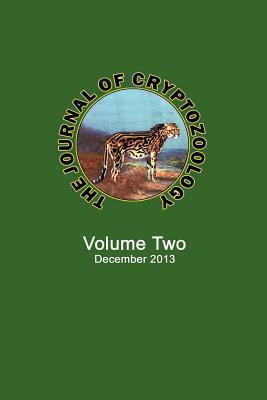The Journal of Cryptozoology: Volume TWO 1909488143 Book Cover