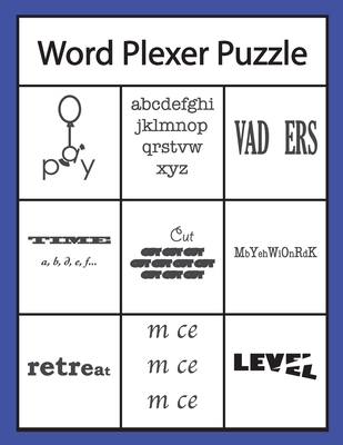 Word Plexer Puzzle: Rebus Puzzles Word or Phras... 1696405580 Book Cover