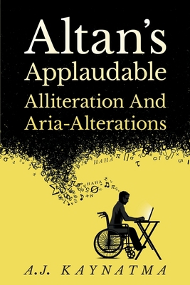 Altan's Applaudable Alliteration and Aria Alter... B093B4M6LJ Book Cover