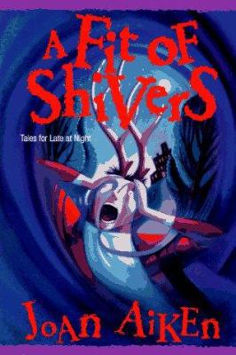 A Fit of Shivers 0440411203 Book Cover