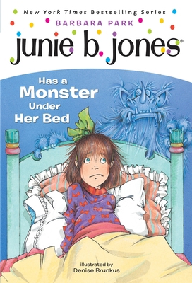 Junie B. Jones #8: Junie B. Jones Has a Monster... 0679866973 Book Cover