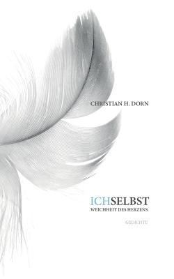 Ich selbst - Weichheit des Herzens [German] 3741261629 Book Cover