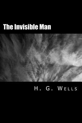 The Invisible Man [Large Print Edition]: The Co... [Large Print] 1500761788 Book Cover