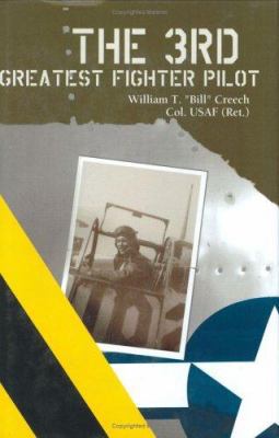 The 3rd Greatest Fighter Pilot 1420844725 Book Cover