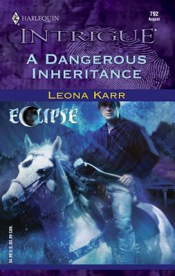 A Dangerous Inheritance 0373227922 Book Cover