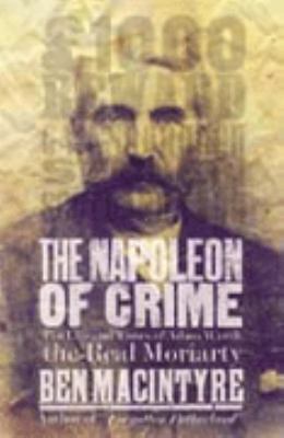 The Napoleon of Crime: The Life and Times of Ad... 0002558246 Book Cover