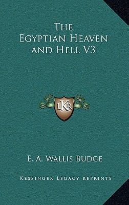 The Egyptian Heaven and Hell V3 1163210951 Book Cover