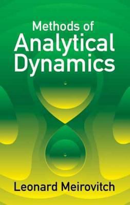 Methods of Analytical Dynamics 0486137597 Book Cover