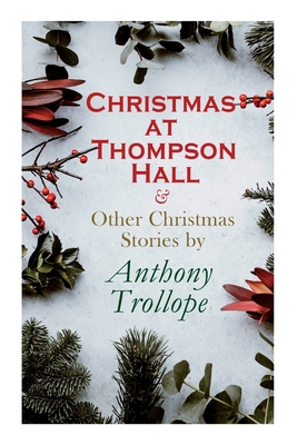 Christmas at Thompson Hall & Other Christmas St... 8027343224 Book Cover