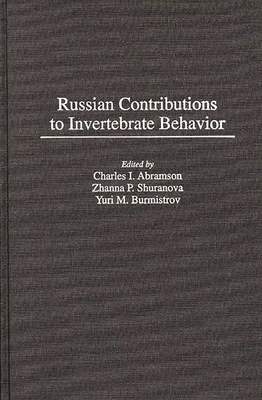 Russian Contributions to Invertebrate Behavior 0275945251 Book Cover