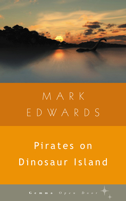 Pirates on Dinosaur Island 1936846098 Book Cover