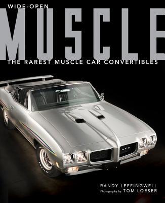 Wide-Open Muscle: The Rarest Muscle Car Convert... 0760350019 Book Cover
