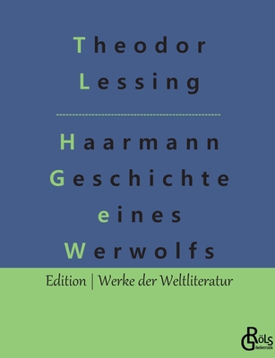 Haarmann: Geschichte eines Werwolfs [German] 3966377233 Book Cover