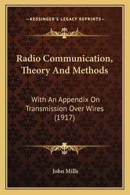 Radio Communication, Theory and Methods: With a... 1164880640 Book Cover