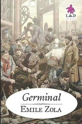 Germinal: Les Rougon-Macquart .13 [French] 1730786979 Book Cover