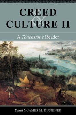 Hardcover Creed & Culture II : A Touchstone Reader Book