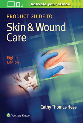 Product Guide to Skin & Wound Care 1496388097 Book Cover
