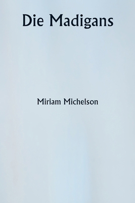 Die Madigans [German] 935881053X Book Cover