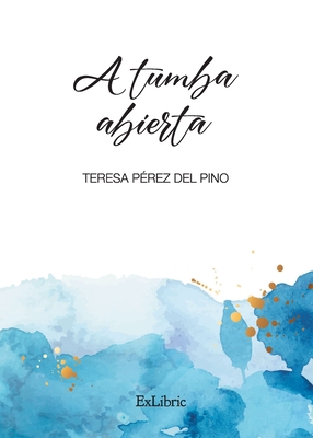 A tumba abierta [Spanish] 8419827282 Book Cover