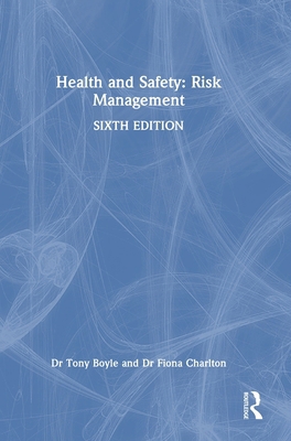 Health and Safety: Risk Management 1032784644 Book Cover