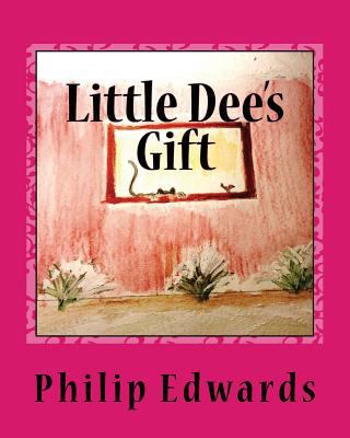 Little Dee's Gift 1479288160 Book Cover