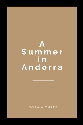 A Summer in Andorra 9277681985 Book Cover