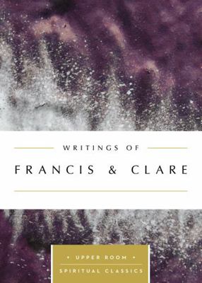 Writings of Francis & Clare 0835816486 Book Cover