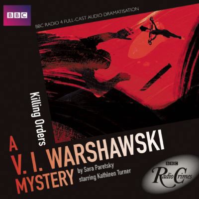 Killing Orders: A V. I. Warshawski Mystery 1408466953 Book Cover