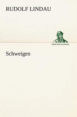 Schweigen [German] 3842408986 Book Cover