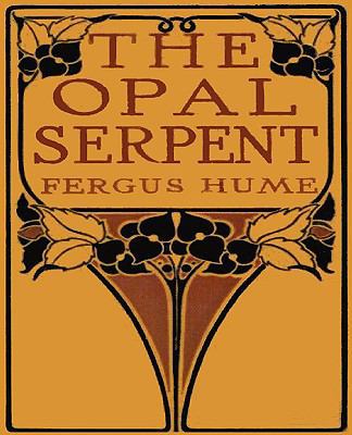 The Opal Serpent 1603862358 Book Cover