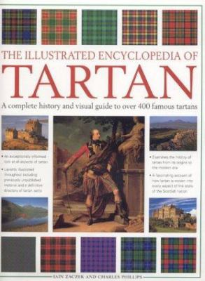 The Illustrated Encyclopedia of Tartan 0754813398 Book Cover