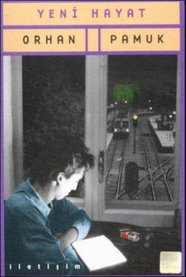 Yeni hayat (Çagdas Türkçe edebiyat) (Turkish Ed... [Turkish] 9754704457 Book Cover