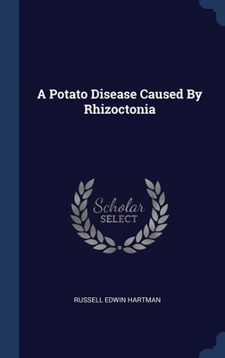 A Potato Disease Caused By Rhizoctonia 1340494027 Book Cover