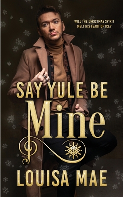 Say Yule Be Mine 170867392X Book Cover