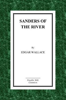 Sanders of the River 1523382864 Book Cover