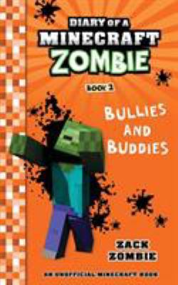 Diary of a Minecraft Zombie Book 2: Bullies and... 1943330905 Book Cover