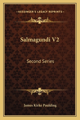 Salmagundi V2: Second Series 116378219X Book Cover