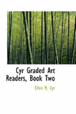 Cyr Graded Art Readers, Book Two 0554804352 Book Cover