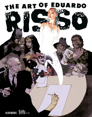 The Art of Eduardo Risso 1962201600 Book Cover